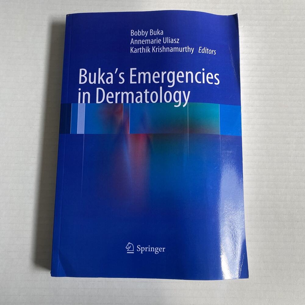 Buka's Emergencies in Dermatology by Annemarie Uliasz (2016, Trade Paperback)